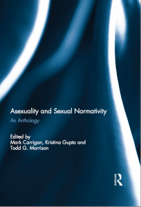 Asexuality and Sexual Normativity Cover